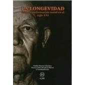 Imagen de La Longevidad: Como Transformación Social En El Siglo Xxi
