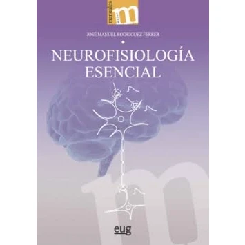 Imagen de NEUROFISIOLOGIA ESENCIAL 2ª EDICION REVISADA Y AUMENTADA (Manuales Maior)