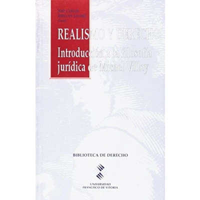 Imagen de Realismo y derecho : introducción a la filosofía jurídica de Michel Villey: 15 (Universidad Francisco Vitoria)