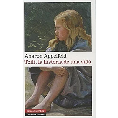 Imagen de Tzili, la historia de una vida (Narrativa)
