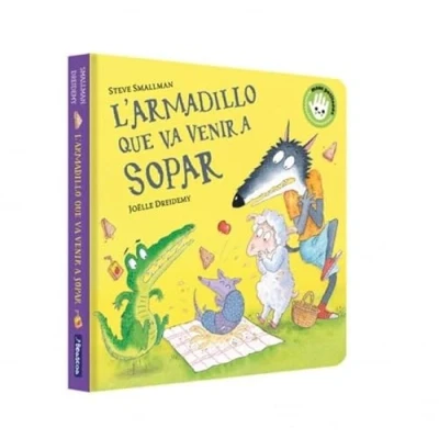 Imagen de L&#039;armadillo que va venir a sopar (L&#039;ovelleta sopar. Llibre de cartró) (Mans petitones)
