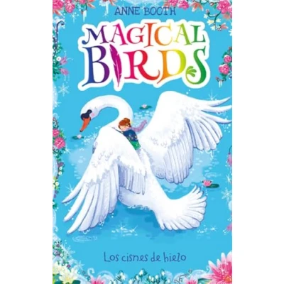 Imagen de Magical Birds 2. Los Cisnes De Hielo