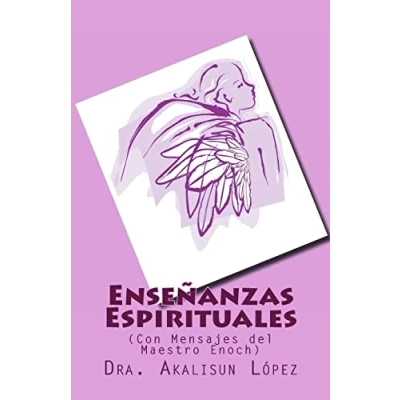 Imagen de Enseñanzas Espirituales: (Con Mensajes del Maestro Enoch)