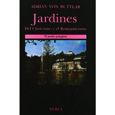 Imagen de Jardines del Clasicismo y el Romanticismo (Arquitectura)