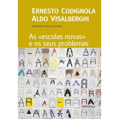 Imagen de As &quot;escolas novas&quot; e os seus problemas (Biblioteca de Pedagoxía)
