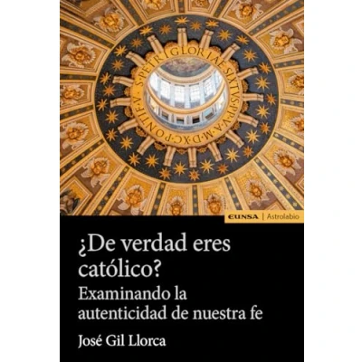 Imagen de ¿De verdad eres católico? (Astrolabio Religión)