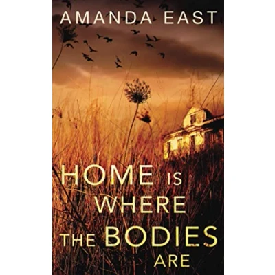 Imagen de Home Is Where The Bodies Are (ebook)