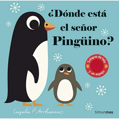 Imagen de ¿Dónde está el señor Pingüino?: Solapas de tela y un espejo (Libros con texturas)