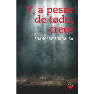 Imagen de Y, a pesar de todo, creer (SIN COLECCION)