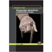 Imagen de Discapacidad Dependencia Y Autonomia En La Vejez