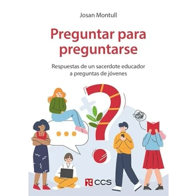Imagen de Preguntar para preguntarse: Respuestas de un sacerdote educador a preguntas jóvenes: 53 (Gestos y palabras)