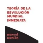 Imagen de Teoria De La Revolucion Mundial Inmediata