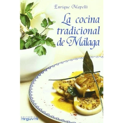 Imagen de La cocina tradicional de Málaga (LITERATURA)