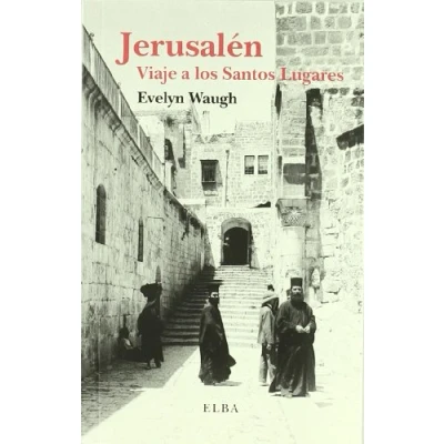 Imagen de JERUSALEM.: VIAJE A LOS SANTOS LUGARES (ELBA MINOR)