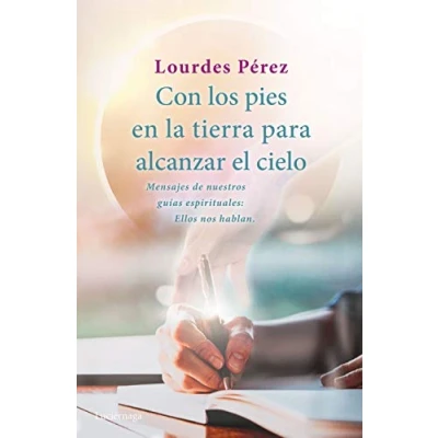Imagen de Con los pies en la tierra para alcanzar el cielo (ENIGMAS Y CONSPIRACIONES)