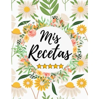 Imagen de Mis Recetas: Recetario de cocina en blanco para escribir tus recetas favoritas Cuaderno 100 Formato A4, páginas