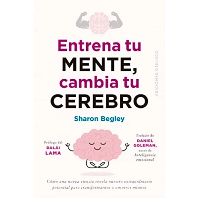 Imagen de Entrena tu mente, cambia cerebro (Autoayuda)
