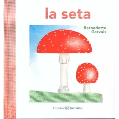 Imagen de La seta (Conocer y comprender)