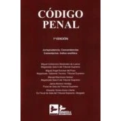 Imagen de CODIGO PENAL: JURISPRUDENCIA. CONCORDANCIAS. COMENTARIOS. INDICE ANALITICO