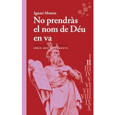 Imagen de No prendràs el nom de Déu en va: Deu Manaments: 83 (Assaig)