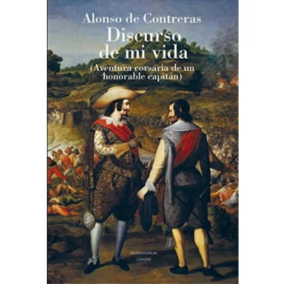 Imagen de Discurso DE mi vida: AVENTURA CORSARIA UN HONORABLE CAPITAN (MAREMAGNUM)