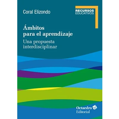 Imagen de ámbitos para El Aprendizaje: Una propuesta interdisciplinar (Recursos educativos)