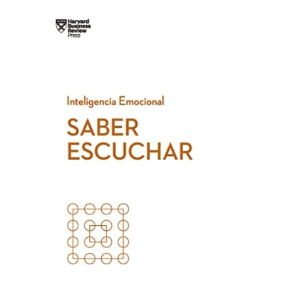 Imagen de Saber Escuchar (Serie Inteligencia Emocional HBR ): 12