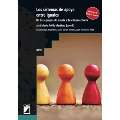 Imagen de los sistemas de apoyo entre iguales en la escuela: equipos ayuda a cibermentoría: 329 (Graó Educación)