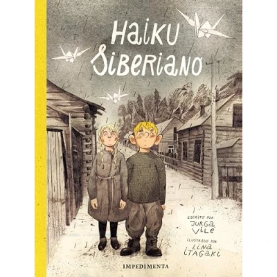 Imagen de Haiku Siberiano (EL CHICO AMARILLO)