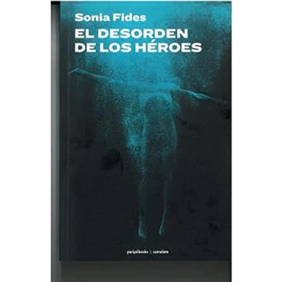 Imagen de El Desorden De Los Heroes