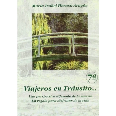 Imagen de Viajeros en Transito: Una perspectiva diferente de la muerte. Un regalo para disfrutar vida