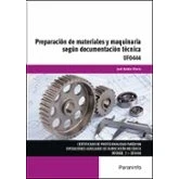 Imagen de (uf0444) Preparacion De Materiales Y Maquinaria Segun Documentaci On T