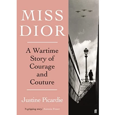 Imagen de Miss Dior : A Wartime Story Of Courage And Couture