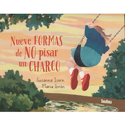 Imagen de Nueve formas de no pisar un charco (INFANTIL)