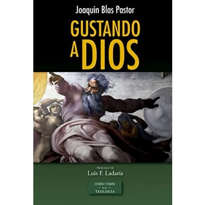 Imagen de Gustando a Dios (ESTUDIOS Y ENSAYOS)