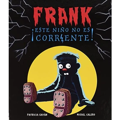 Imagen de FRANK ESTE NIÑO NO ES CORRIENTE (INFANTIL)