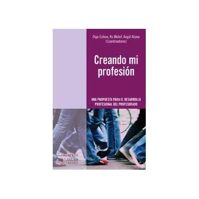 Imagen de Creando mi profesión: Una propuesta para el desarrollo profesional del profesorado: 117 (Recursos)