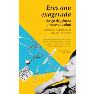 Imagen de Eres Una Exagerada