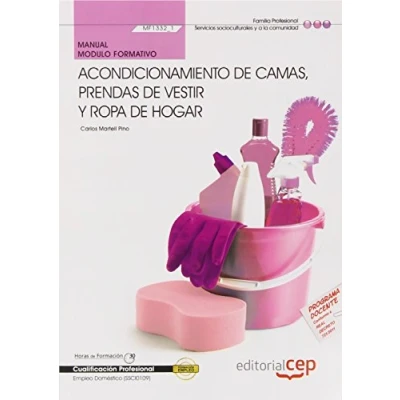 Imagen de Manual Acondicionamiento de camas, prendas vestir y ropa hogar (MF1332_1). Certificados Profesionalidad. Empleo Doméstico (SSCI0109) (FORMACION)
