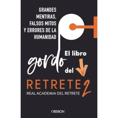 Imagen de El libro gordo del retrete 2: Grandes mentiras, falsos mitos y errores de la humanidad (Libros singulares)