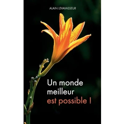 Imagen de Un Monde Meilleur Est Possible ! (ebook)
