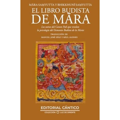 Imagen de EL LIBRO BUDISTA de MARA: Mara Sammyutta y Bhikkhuni (Luz Oriente)
