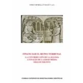 Imagen de Financiar el reino terrenal : la contribución de Iglesia a finales Edad Media siglos XIII XVI: ... (Anejos del Anuario Estudios Medievales)