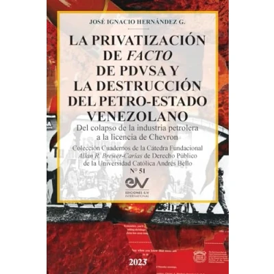 Imagen de la PRIVATIZACIÓN de FACTO PDVSA Y DESTRUCCIÓN Del PETRO ESTADO VENEZOLANO. colapso industria petrolera a licencia Chevron