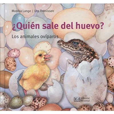 Imagen de ¿Quién sale del huevo?: Los animales ovíparos (Conocer y Comprender)