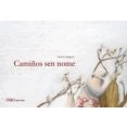 Imagen de Camiños Sen Nome (gallego)