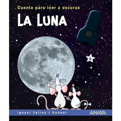 Imagen de La Luna: Cuento para leer a oscuras (PRIMEROS LECTORES Cuentos oscuras)