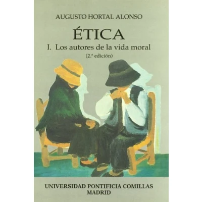 Imagen de Ética I: Los autores de la vida moral: 17 (Libros Texto)