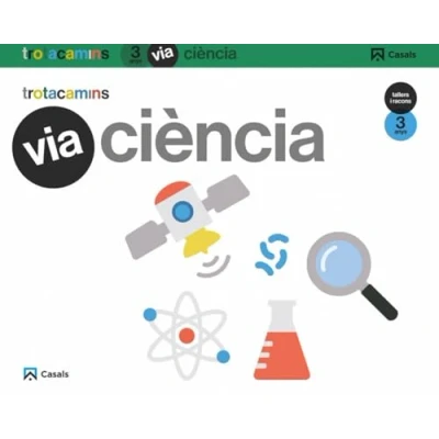 Imagen de Via Ciència 3 anysTallers i Rancons Trotacamins