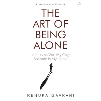 Imagen de The Art Of Being Alone: Loneliness Was My Cage Solitude Is Home